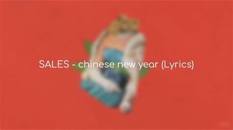 SALES - Chinese New Year (Lyrics) - YouTube Music by SALESSpotify httpsopen. . Sales chinese new year lyrics
